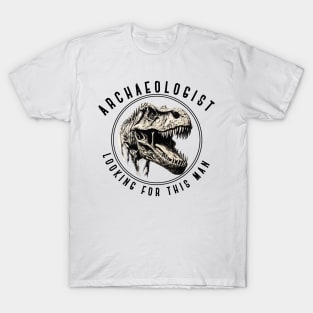 dark archaeologist T-Shirt